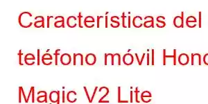 Características del teléfono móvil Honor Magic V2 Lite