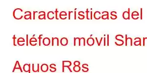 Características del teléfono móvil Sharp Aquos R8s