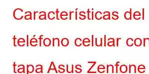 Características del teléfono celular con tapa Asus Zenfone 11